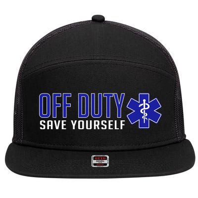 Off Duty Save Yourself EMT 7 Panel Mesh Trucker Snapback Hat