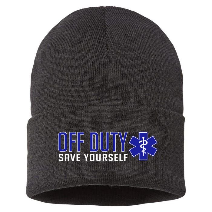 Off Duty Save Yourself EMT Sustainable Knit Beanie