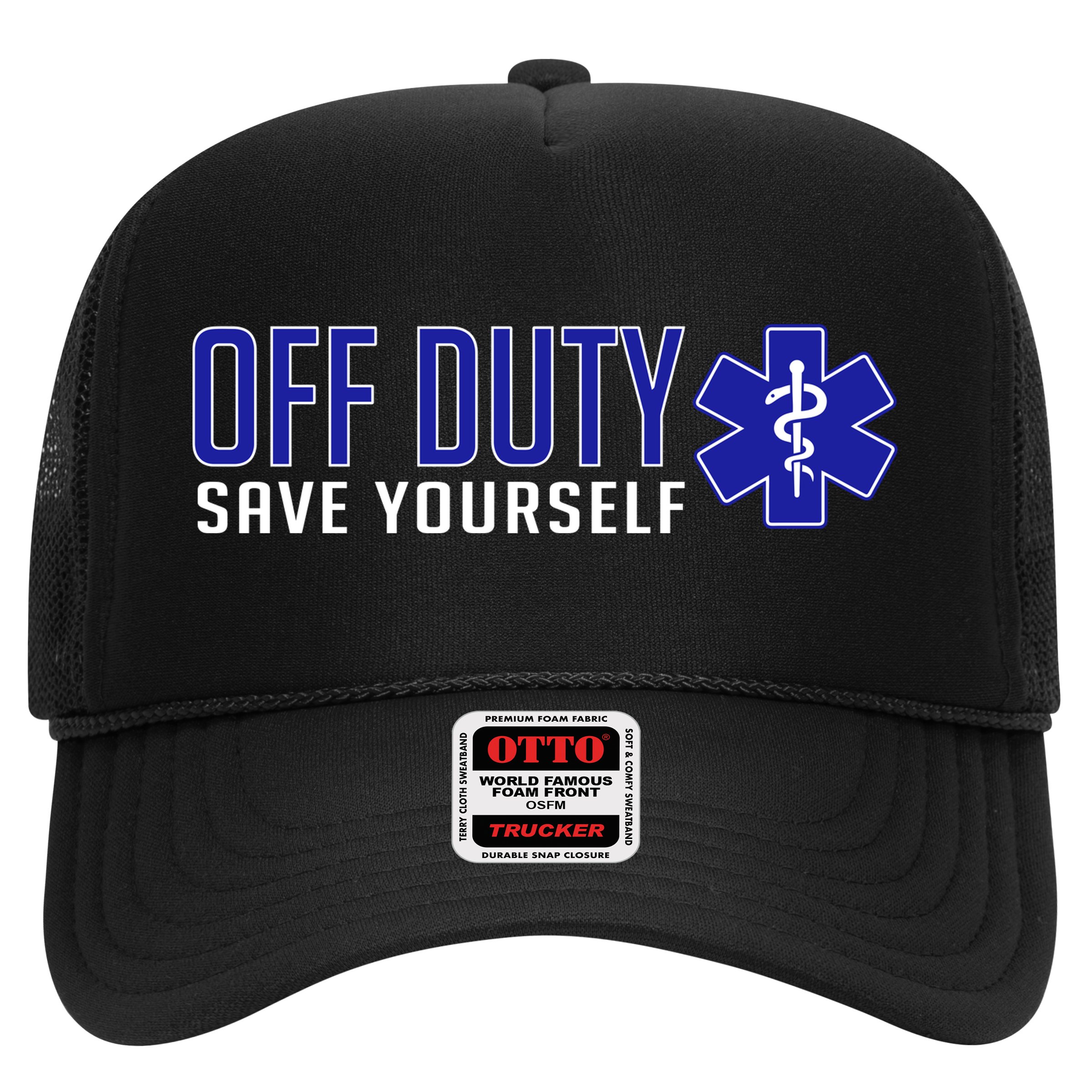 Off Duty Save Yourself EMT Hat