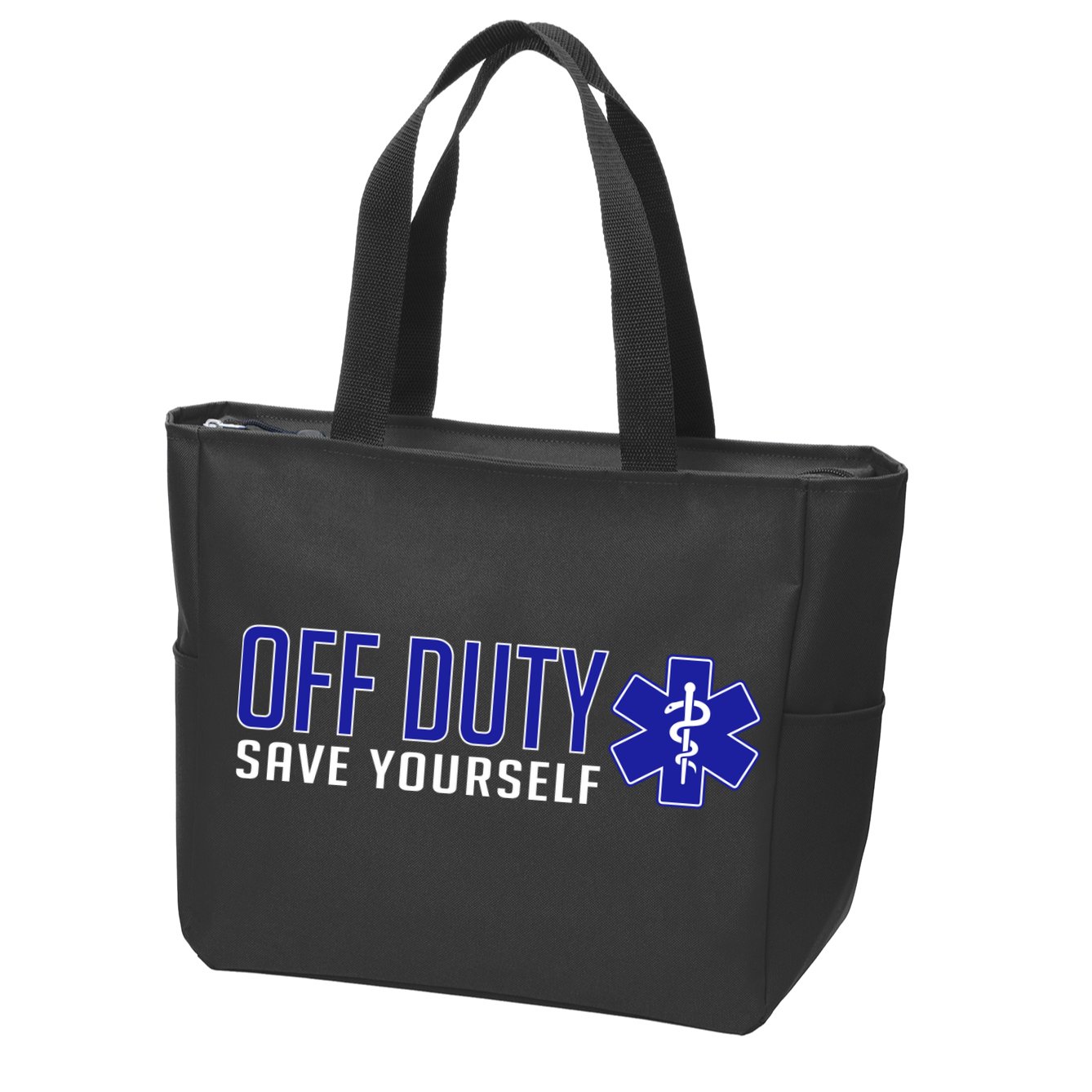 Off Duty Save Yourself EMT Zip Tote Bag