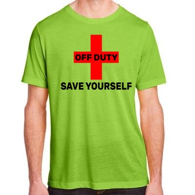 Off Duty Save Yourself Funny Lifeguard Adult ChromaSoft Performance T-Shirt