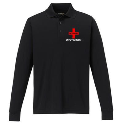 Off Duty Save Yourself Funny Lifeguard Performance Long Sleeve Polo