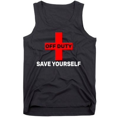 Off Duty Save Yourself Funny Lifeguard Tank Top