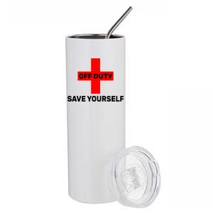 Off Duty Save Yourself Funny Lifeguard Stainless Steel Tumbler