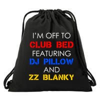 Off To Club Bed Featuring DJ Pillow and ZZ Blanky Drawstring Bag