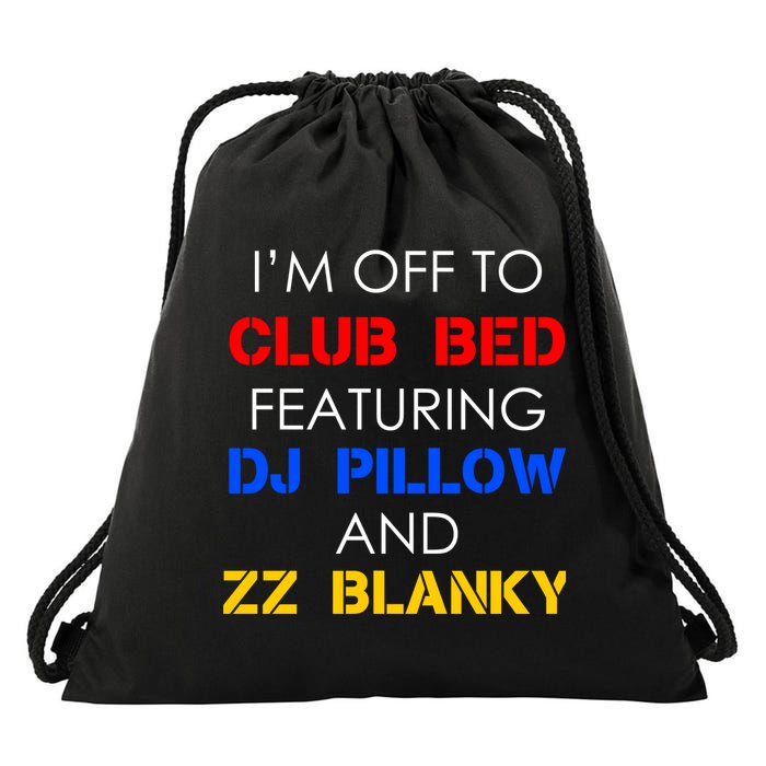 Off To Club Bed Featuring DJ Pillow and ZZ Blanky Drawstring Bag
