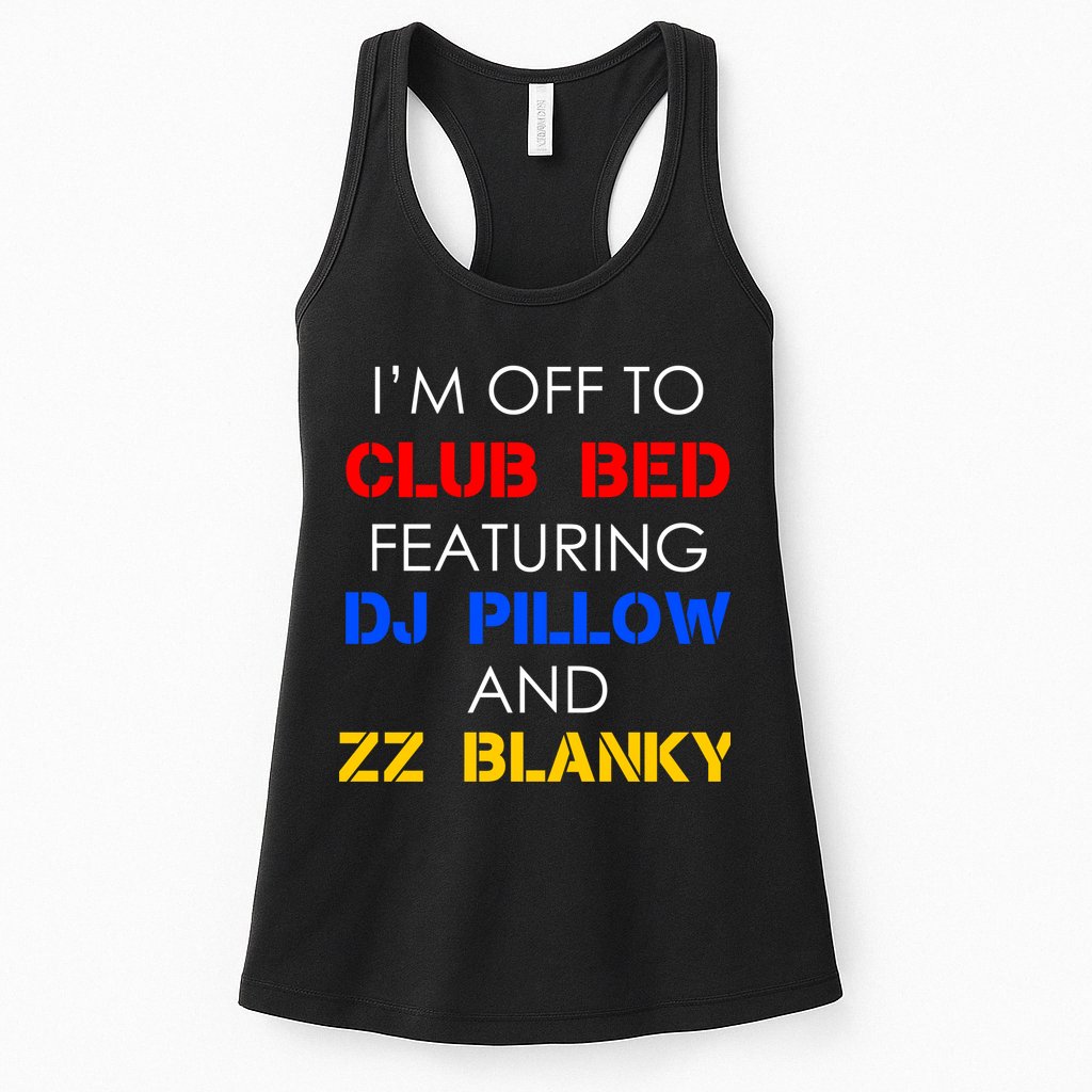 Off To Club Bed Featuring DJ Pillow and ZZ Blanky Womens Tank Top