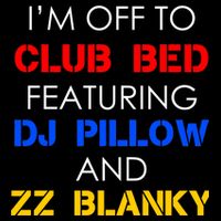 Off To Club Bed Featuring DJ Pillow and ZZ Blanky Tie-Dye T-Shirt