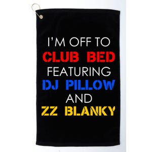 Off To Club Bed Featuring DJ Pillow and ZZ Blanky Platinum Collection Golf Towel