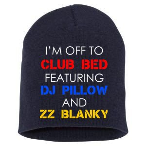 Off To Club Bed Featuring DJ Pillow and ZZ Blanky Short Acrylic Beanie