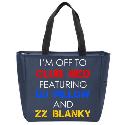 Off To Club Bed Featuring DJ Pillow and ZZ Blanky Zip Tote Bag