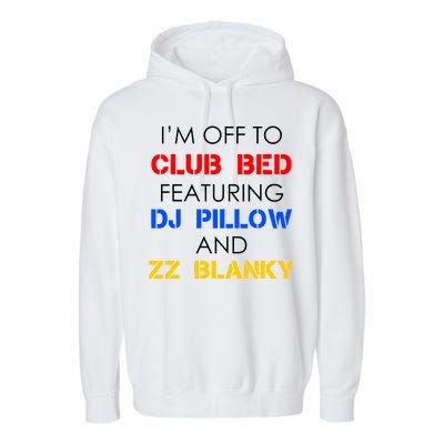 Off To Club Bed Featuring DJ Pillow and ZZ Blanky Garment-Dyed Fleece Hoodie