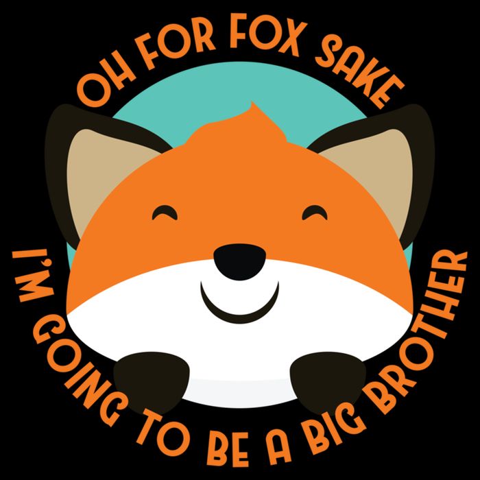 Oh For Fox Sake Going To Be The Big Brother TShir Cool Gift Cooling Performance Crew T-Shirt