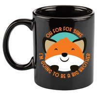 Oh For Fox Sake Going To Be The Big Brother TShir Cool Gift 11oz C Handle Ceramic Mug