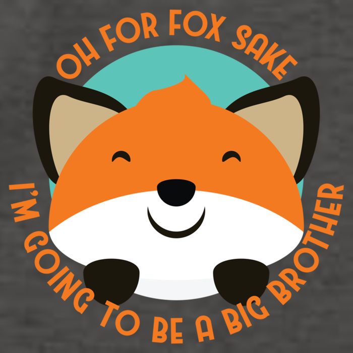 Oh For Fox Sake Going To Be The Big Brother TShir Cool Gift Vector Backpack