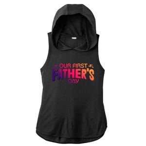 Our First Fathers Day Newborn Gift Ladies PosiCharge Tri-Blend Wicking Draft Hoodie Tank