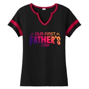 Our First Fathers Day Newborn Gift Ladies Halftime Notch Neck Tee