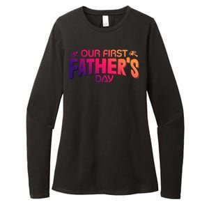 Our First Fathers Day Newborn Gift Womens CVC Long Sleeve Shirt