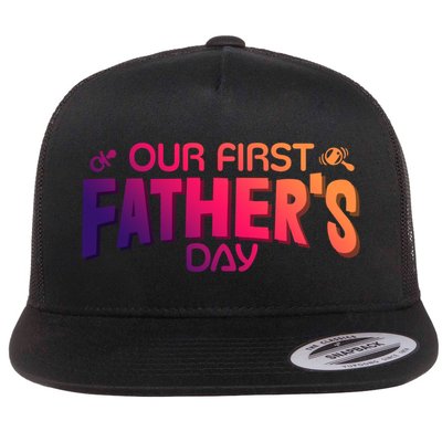Our First Fathers Day Newborn Gift Flatbill Hat