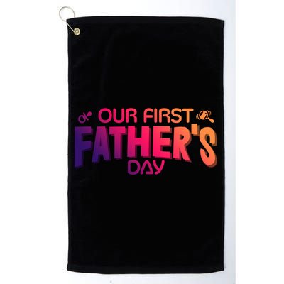 Our First Fathers Day Newborn Gift Golf Towel