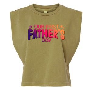 Our First Fathers Day Newborn Gift Garment-Dyed Women's Muscle Tee