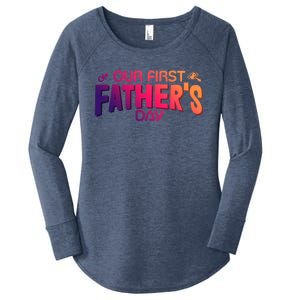 Our First Fathers Day Newborn Gift Women's Perfect Tri Tunic Long Sleeve Shirt