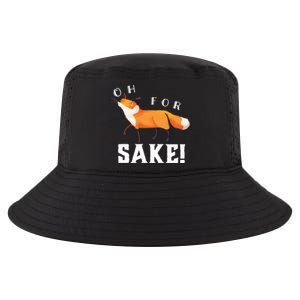 Oh For Fox Sake Humorous Animal Pun Gift Cool Comfort Performance Bucket Hat