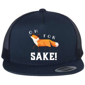 Oh For Fox Sake Humorous Animal Pun Gift Flat Bill Trucker Hat