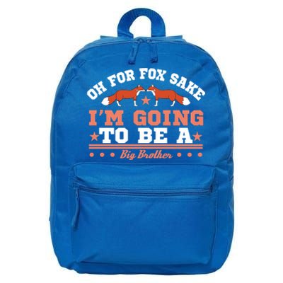 Oh For Fox Sake I Am Going To Be A Brother Gift 16 in Basic Backpack