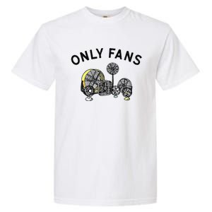 Only Fans Funny Gift Garment-Dyed Heavyweight T-Shirt