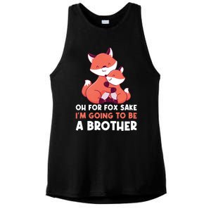 Oh For Fox Sake Im Going To Be A Brother Gift Ladies PosiCharge Tri-Blend Wicking Tank