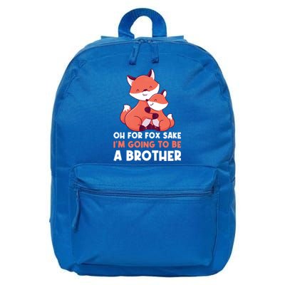 Oh For Fox Sake Im Going To Be A Brother Gift 16 in Basic Backpack