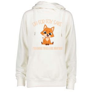 Oh For Fox Sake Im Going To Be A Big Brother Cute Cool Fox Gift Womens Funnel Neck Pullover Hood