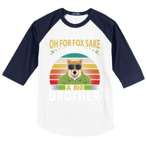 Oh For Fox Sake Im Going To Be A Big Brother Funny Gift Baseball Sleeve Shirt