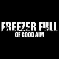 Outfit Freezer Full Of Good Aim Hunting Season Hunter Dad Cooling Performance Crew T-Shirt