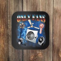 Only Fans Funny Fans Joke Meme Adult Humor Coaster