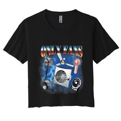Only Fans Funny Fans Joke Meme Adult Humor Crop Top