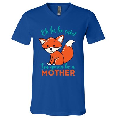 Oh For Fox Sake Im Gonna Be A Mother Funny Cute Pregnancy Gift V-Neck T-Shirt