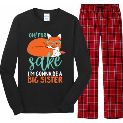 Oh For Fox Sake Im Gonna Be Big Sister Funny Cute Pregnancy Cute Gift Long Sleeve Pajama Set