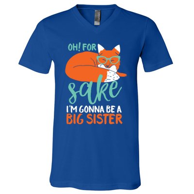 Oh For Fox Sake Im Gonna Be Big Sister Funny Cute Pregnancy Cute Gift V-Neck T-Shirt