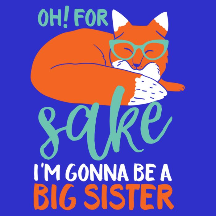 Oh For Fox Sake Im Gonna Be Big Sister Funny Cute Pregnancy Cute Gift Tank Top