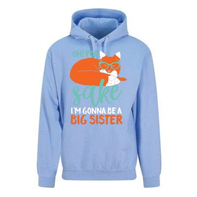 Oh For Fox Sake Im Gonna Be Big Sister Funny Cute Pregnancy Cute Gift Unisex Surf Hoodie