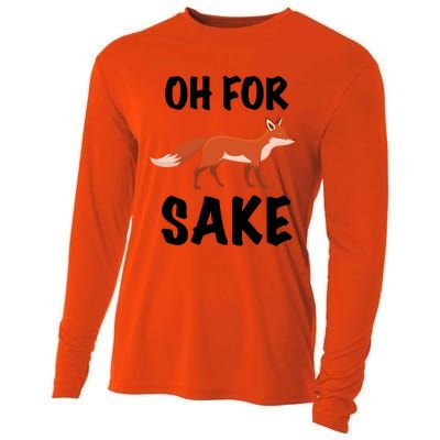 Oh For Fox Sake Lets Chill Animal Lover Costume Gift Cooling Performance Long Sleeve Crew