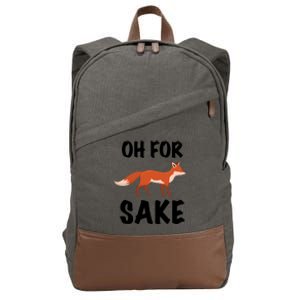 Oh For Fox Sake Lets Chill Animal Lover Costume Gift Cotton Canvas Backpack