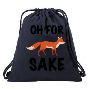 Oh For Fox Sake Lets Chill Animal Lover Costume Gift Drawstring Bag