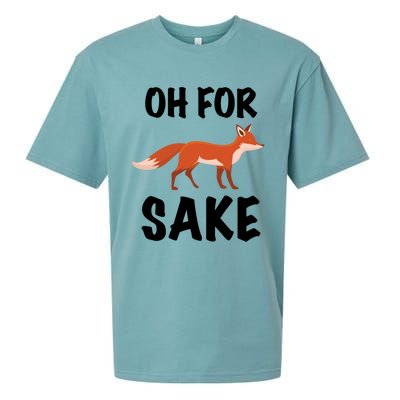 Oh For Fox Sake Lets Chill Animal Lover Costume Gift Sueded Cloud Jersey T-Shirt