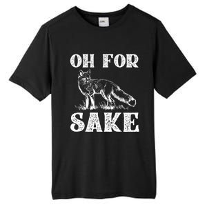 Oh For Fox Sake Gift Tall Fusion ChromaSoft Performance T-Shirt