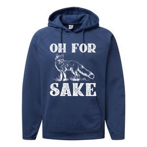 Oh For Fox Sake Gift Performance Fleece Hoodie