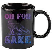 Oh For Fox Sake Gift 11oz C Handle Ceramic Mug
