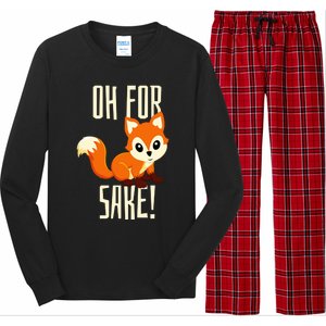 Oh For Fox Sake Funny Cute Animal Fox Lover Gift Long Sleeve Pajama Set